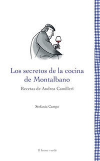 9788865804940 - Los secretos de la cocina de Montalbano. Recetas de Andrea Camilleri
