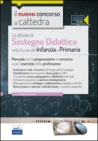 9788865846285 - CC3/1 Le attività di sostegno didattico nella scuola dell'infanzia e primaria. Manuale per la preparazione al concorso e