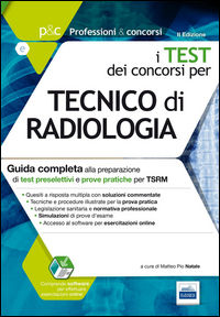 9788865846483 - P&C 5.1. Tecnico di radiologia. Guida completa alla preparazione di test preselettivi e prove pratiche per TSRM. Con sof