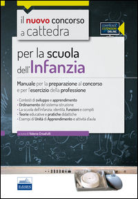 9788865847008 - CC 5/5 per la scuola dell'infanzia. Manuale per la preparazione al concorso e per l'esercizio della professione. Con esp