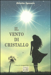 9788865875988 - Il vento di cristallo