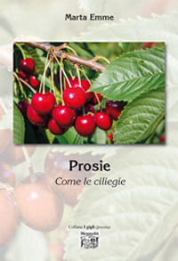 9788865878415 - Prosie. Come le ciliegie