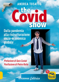 9788865882405 - The Covid show. Dalla pandemia alla ristrutturazione socio-economica globale