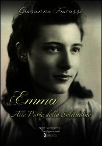 9788865914557 - Emma alle porte della solitudine