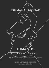 9788865915776 - Humanus. Il terzo sesso. Quello che mi confidò Platone sul suo letto di morte