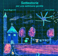 9788865917152 - Settestorie. Per una settimana gentile