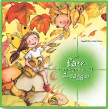 9788865930120 - Le fate ci insegnano... il coraggio