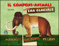 9788865930366 - Il componi-animali dell'era glaciale