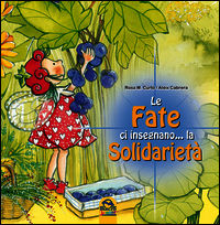 9788865932025 - Le fate ci insegnano... la solidarietà
