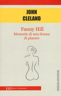 9788865967041 - Fanny Hill. Memorie di una donna di piacere