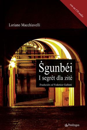 9788865980460 - Sgumbéi. Segrêt dla zitè