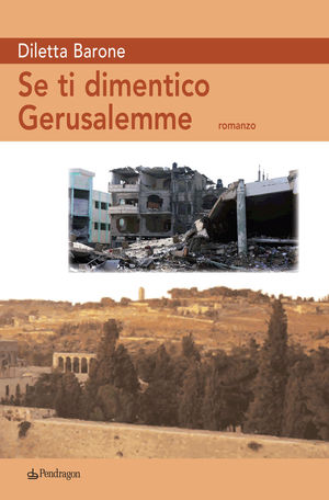 9788865982822 - Se ti dimentico Gerusalemme