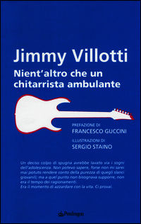 9788865985588 - Nient'altro che un chitarrista ambulante