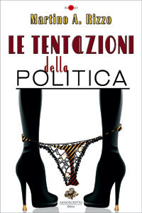 9788866020400 - Le tentazioni della politica