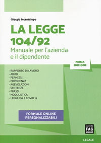 9788866047902 - La legge 104/92. Manuale per l'azienda e il dipendente