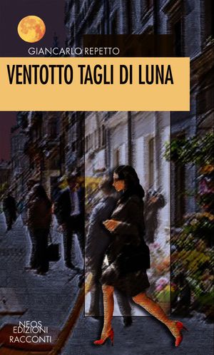 9788866081210 - Ventotto tagli di luna