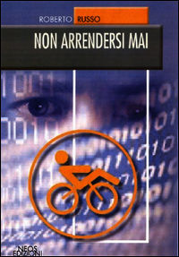9788866081623 - Non arrendersi mai