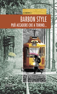 9788866082668 - Barbon style. Può accadere che a Torino...