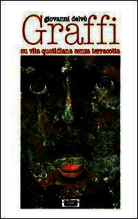 9788866150824 - Graffi su vita quotidiana senza terracotta