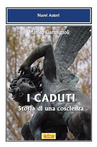 9788866151807 - I caduti. Storia di una coscienza