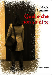 9788866172376 - Quello che non so di te