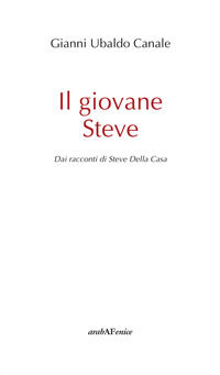9788866174349 - Il giovane Steve. Dai racconti di Steve Della Casa