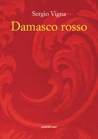 9788866175155 - Damasco rosso