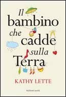 9788866208112 - Il bambino che cadde sulla terra