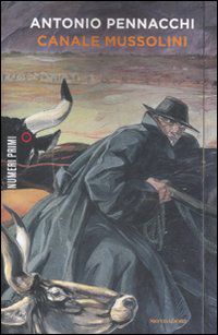 9788866210085 - Canale Mussolini. Parte prima