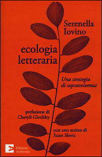9788866271666 - Ecologia letteraria. Una strategia di sopravvivenza