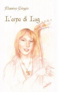9788866281672 - L'arpa di Lug