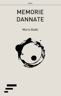 9788866285335 - Memorie dannate