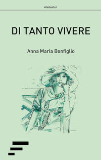 9788866285625 - Di tanto vivere