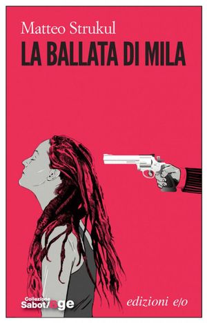 9788866320166 - La ballata di Mila