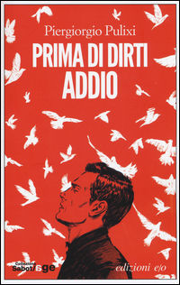 9788866327370 - Prima di dirti addio