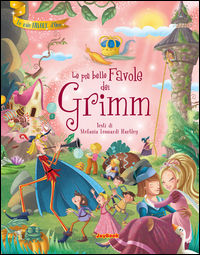 9788866404446 - Le più belle favole dei Grimm