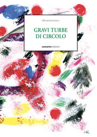 9788866422853 - Gravi turbe di circolo