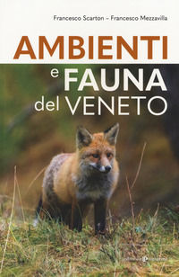 9788866437550 - Ambienti e fauna del Veneto