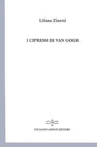 9788866440031 - I cipressi di Van Gogh