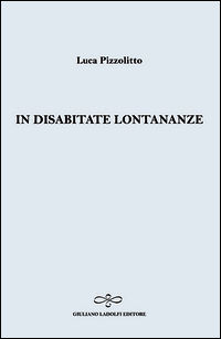 9788866442004 - In disabitate lontananze