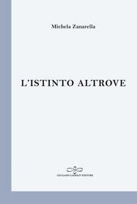 9788866444480 - L'istinto altrove