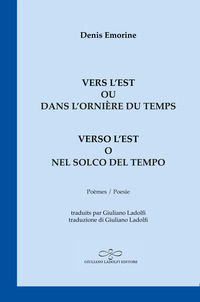 9788866445708 - Vers l'Est ou dans l'ornière du temps-Verso l'Est o nel solco del tempo