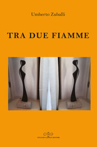 9788866446989 - Tra due fiamme