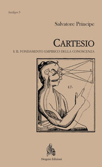 9788866471691 - Cartesio e il fondamento empirico della conoscenza