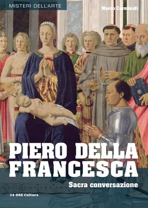 9788866480457 - Piero della Francesca. La Pala Montefeltro