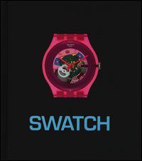 9788866480921 - Swatch. I maestri del tempo