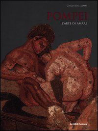 9788866481034 - Pompei. L'arte di amare