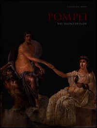 9788866481294 - Pompei. Nel segno di Iside