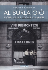 9788866491583 - Al Burla giò. Storia di un locale milanese