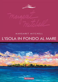 9788866492412 - L'isola in fondo al mare